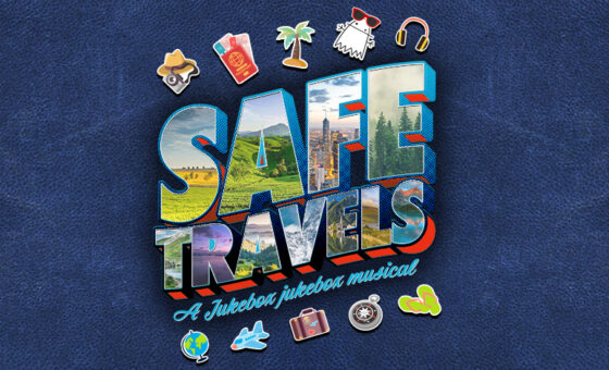 Safe Travels: a Jukebox jukebox musical